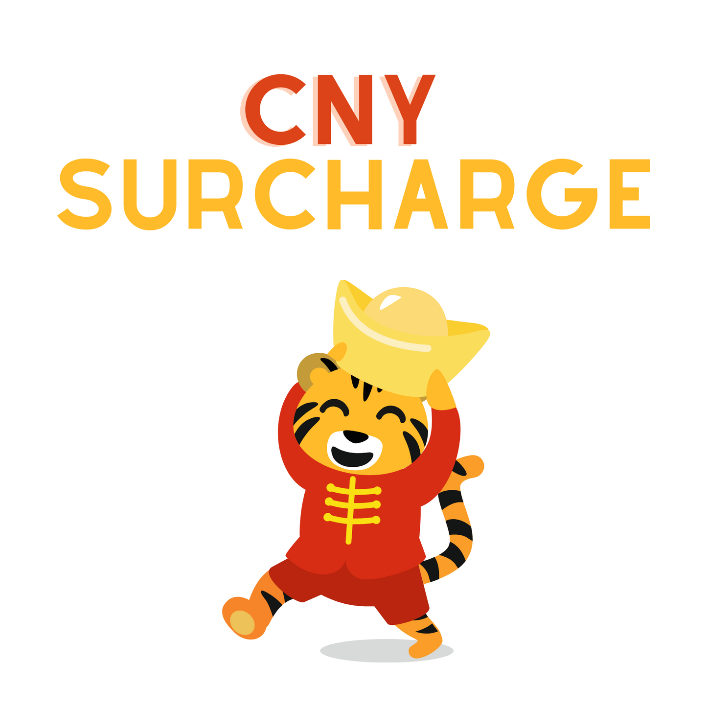 Add On - CNY 2022 Surcharge Fee